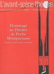 Revue L'Avant-Scene Theatre N.1293 ; T.1294 ; Hommage Au Théâtre De Poche Montparnasse ; Histoire, Textes Choisis, Entretiens - Couverture - Format classique