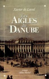 Les Aigles Du Danube - Couverture - Format classique