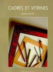 Cadres Et Vitrines - Couverture - Format classique