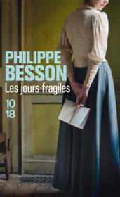 Les jours fragiles  - Philippe Besson 