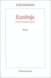 Kambuja - steles de l'empire khmer - Couverture - Format classique