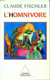 L'homnivore - sur les fondamentaux de la biologie et de la philosophie - Couverture - Format classique