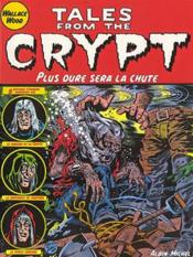 Tales from the crypt t.9 : plus dure sera la chute ! - Couverture - Format classique