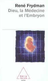 Vente  Dieu, la medecine et l'embryon  - Frydman-R - René FRYDMAN 