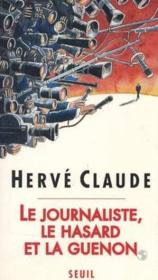 Le journaliste, le hasard et la guenon - Couverture - Format classique