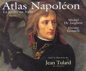 Atlas Napoléon ; la gloire en Italie - Intérieur - Format classique