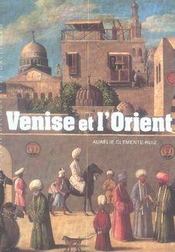 Venise et l'orient - Intérieur - Format classique