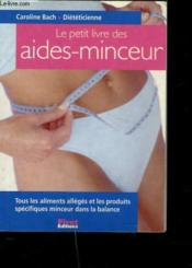 Le petit livre des aides-minceur - Couverture - Format classique