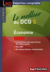 Vente  Le meilleur du DCG5 ; économie ; licence  - Pierre Frois - Rémi Leurion 