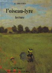 L' Oiseau-Lyre Cm2 Tome 2 - Livre Eleve - Ed.1979 - Couverture - Format classique