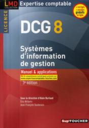 Vente  DCG8 ; système d'information et de gestion ; manuel et applications (3e édition)  - Jean-François Soutenain - Eric Willems 