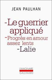 Le guerrier applique - progres en amour assez lents - lalie - Intérieur - Format classique
