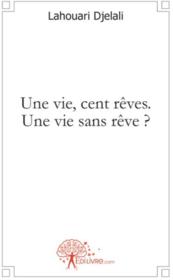 Une vie, cent rêves ; une vie sans rêve ? - Couverture - Format classique