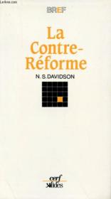 La contre-reforme  - Davidson N.S. - Davidson Ns 