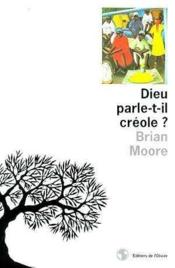 Dieu parle-t-il creole ? - Couverture - Format classique