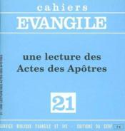 Cahiers evangile numero 21 une lecture des actes des apotres - Couverture - Format classique