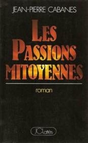 Les Passions Mitoyennes - Couverture - Format classique