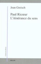 Paul Ricoeur, l'itinérance du sens - Couverture - Format classique