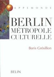 Berlin, metropole culturelle - Intérieur - Format classique