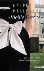 «vieille France» ; une vie au service d'une maison bourgeoise - Intérieur - Format classique