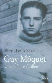 Guy moquet une enfance fusillee - Intérieur - Format classique