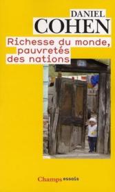 Richesse Du Monde, Pauvretes Des Nations