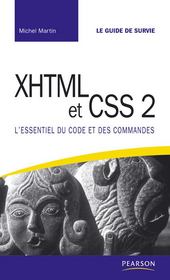 XHTML et CSS 2 ; l'essentiel du code et des commandes - Couverture - Format classique