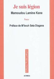 Je suis légion  - Mamoudou Lamine Kane 