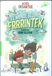 Le monde selon Frrrintek  - Desarthe Agnes - Bruno Salamone - Desarthe 