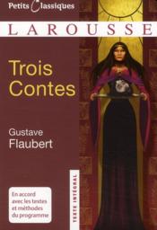 Trois contes  - Gustave Flaubert 