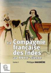 La compagnie française des Indes au XVIII siècle (2e édition) - Couverture - Format classique