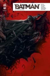 Batman rebirth T.10 ; cauchemars  - Tom Taylor - Tony Daniel - Tom King - Mikel Janin 