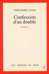 Confession d'un double - Couverture - Format classique