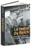 Le Festin Du Reich. Le Pillage De La France Occupée, 1940-1945 - Couverture - Format classique