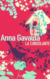 La consolante  - Anna Gavalda 