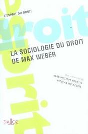 La sociologie du droit de Max Weber - Intérieur - Format classique