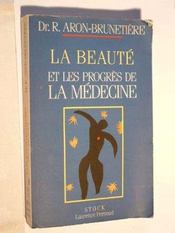 La Beaute Et Les Progres De La Medecine - Intérieur - Format classique