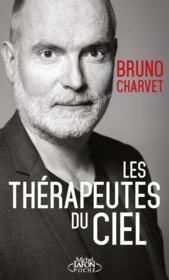 Les thérapeutes du ciel  - Bruno Charvet 