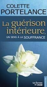 La guérison intérieure, un sens à la souffrance - Intérieur - Format classique