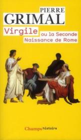 Virgile ou la seconde naissance de Rome - Couverture - Format classique