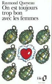 On est toujours trop bon avec les femmes - Intérieur - Format classique