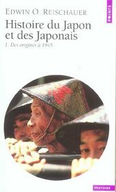 Histoire Du Japon Et Des Japonais. Des Origines A 1945
