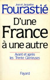 D'une France à une autre : Avant et après les Trente Glorieuses - Couverture - Format classique
