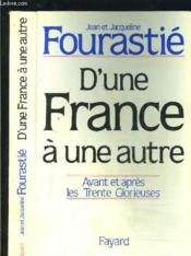 D'une France à une autre : Avant et après les Trente Glorieuses - Couverture - Format classique