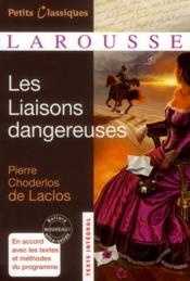 Les liaisons dangereuses  - Pierre Choderlos De Laclos 