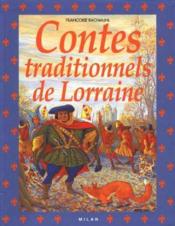 Contes De Lorraine  - N Vogel - Françoise Rachmuhl 
