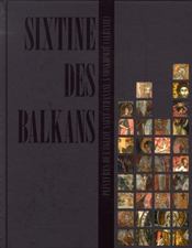 La Sixtine des Balkans