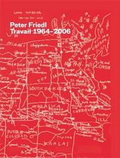 Peter friedl - travail 1964-2006 - Intérieur - Format classique