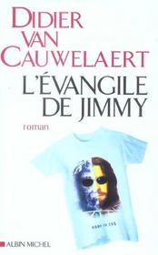 L'évangile de Jimmy  - Van Cauwelaert Didier 