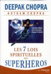 Les 7 lois spirituelles des super-héros - Couverture - Format classique